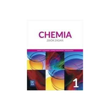 Chemia LO 1 Zbiór zadań w.2019 WSiP