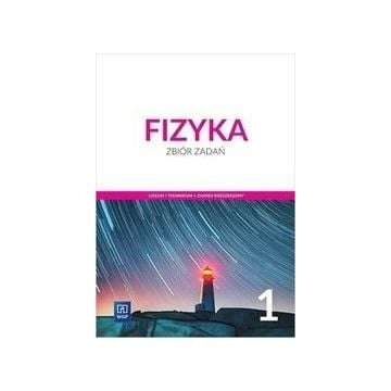 Fizyka LO 1 Zbiór zadań ZR