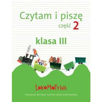 Lokomotywa 3 Czytam i piszę cz.2 GWO
