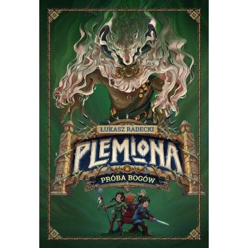 Plemiona. T.2 Próba bogów