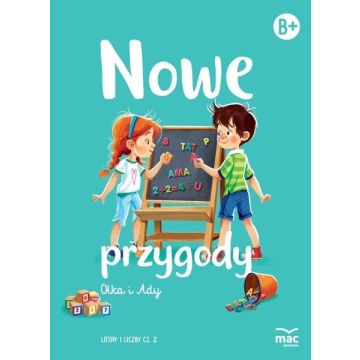 Nowe przygody Olka i Ady. Litery i liczby cz.2 MAC