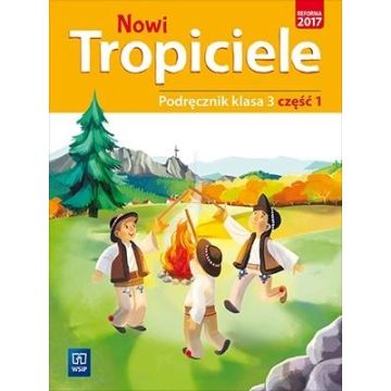 Nowi Tropiciele SP 3 Podręcznik cz.1 WSiP