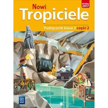 Nowi Tropiciele SP 3 Podręcznik cz.2 WSiP