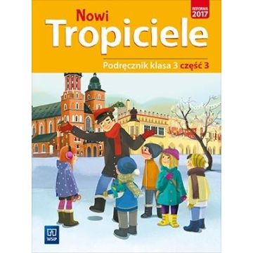 Nowi Tropiciele SP 3 Podręcznik cz.3 WSiP