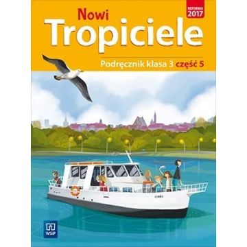 Nowi Tropiciele SP 3 Podręcznik cz.5 WSiP