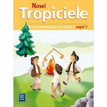 Nowi Tropiciele SP 3 Matematyka ćwiczenia cz.1