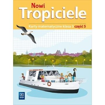 Nowi Tropiciele SP 3 Matematyka ćwiczenia cz.5