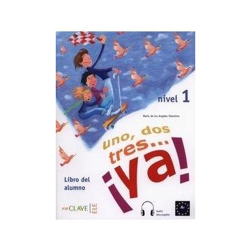 Uno dos tres...ya! 1 podręcznik