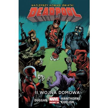 Deadpool T.5 II wojna domowa