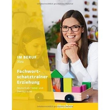 Im Beruf NEU - Fachwortschatztrainer Erziehung