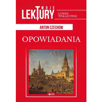 Opowiadania. Anton Czechow BR