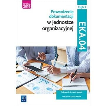 Prowadzenie dok. w jedn. org. Kwal. EKA.04. cz.2
