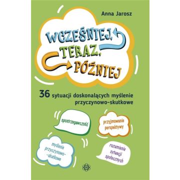 Wcześniej, teraz, póżniej