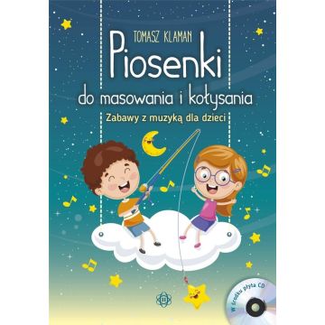 Piosenki do masowania i kołysania + CD
