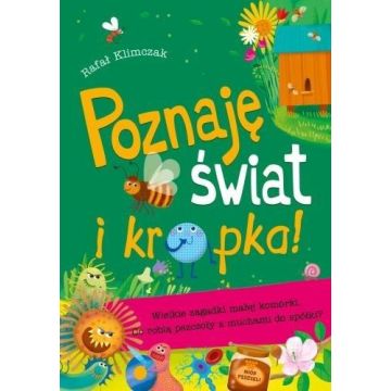 Poznaję świat i kropka! Wielkie zag. małej komórki