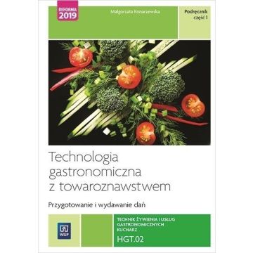 Technologia gastronomiczna...Kwal. HGT.02 cz.1