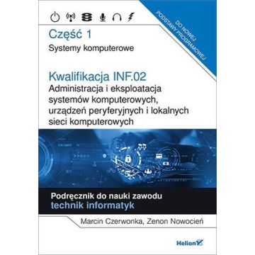 Kwalifikacja INF.02 Administracja i ekspl. ...cz.1
