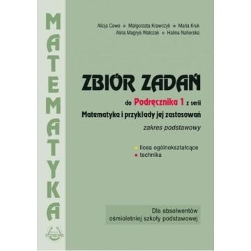 Matematyka i przykłady zast.1 LO zbiór zadań ZP