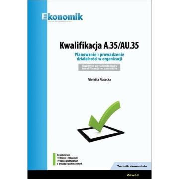 Kwalifikacja A.35/AU.35 w.2019 EKONOMIK