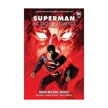 Superman Action Comics. Tom 1. Niewidzialna mafia