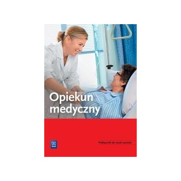 Opiekun medyczny. Podręcznik do nauki zawodu