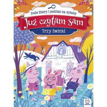 Już czytam sam. Trzy świnki