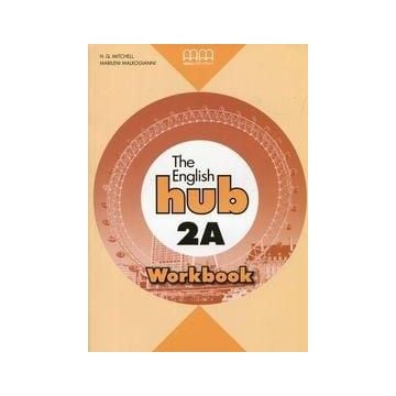 The English Hub 2A WB MM PUBLICATIONS