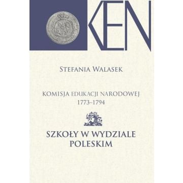 Komisja Edukacji Narodowej 1773-1794 T.13