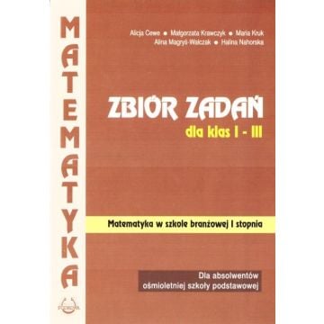 Matematyka SBR 1 Zbiór zadań dla klas 1-3 PODKOWA