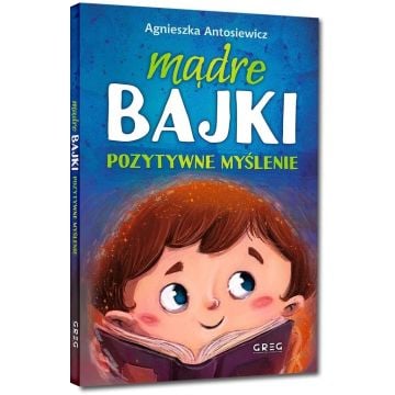Mądre bajki. Pozytywne myślenie TW