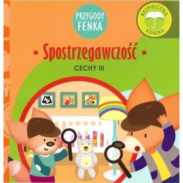 Przygody Fenka. Spostrzegawczość