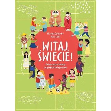 Witaj, świecie! Podróż przez kultury wszystkich...