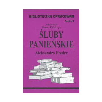 Biblioteczka opracowań nr 008 Śluby Panieńskie