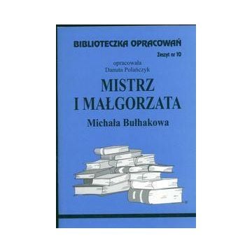 Biblioteczka opracowań nr 010 Mistrz i Małgorzata