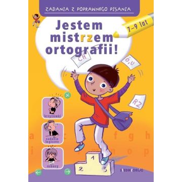 Jestem mistrzem ortografii! Zadania z poprawnego..