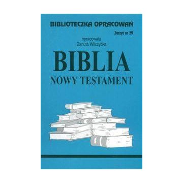Biblioteczka opracowań nr 029 Biblia Nowy Testam