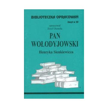 Biblioteczka opracowań nr 030 Pan Wołodyjowski