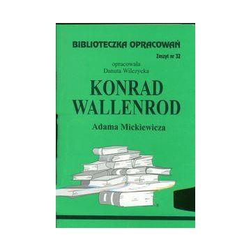 Biblioteczka opracowań nr 032 Konrad Wallenrod