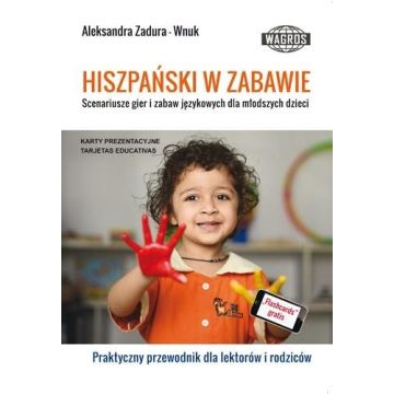 HIszpański w zabawie. Scenariusze gier WAGROS