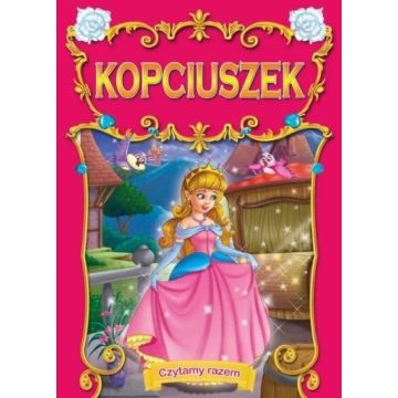 Czytamy razem. Kopciuszek