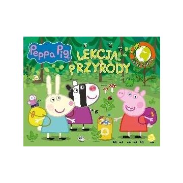 Świnka Peppa. Bliżej natury. Lekcja przyrody