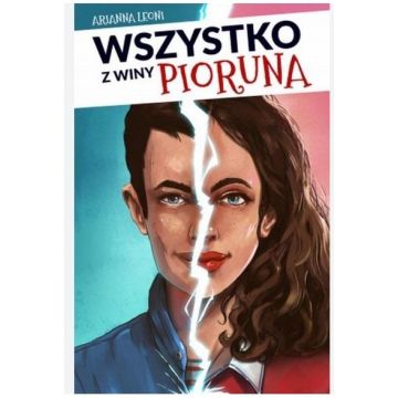 Wszystko z winy pioruna