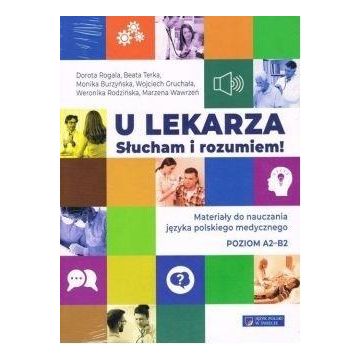 U lekarza. Słucham i rozumiem!