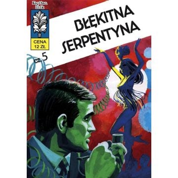 Kapitan Żbik T.14 Błękitna serpentyna