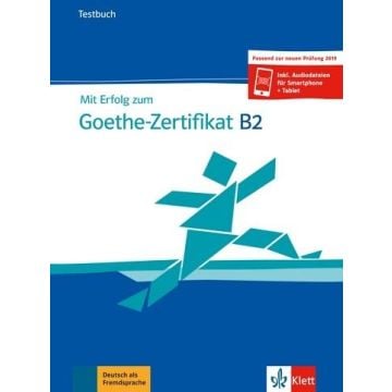 Mit Erfolg zum Goethe-Zertifikat B2 TB LEKTORKLETT
