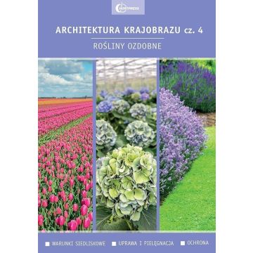 Architektura krajobrazu 4 Rośliny ozdobne