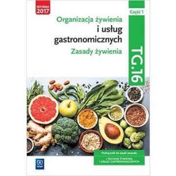 Organizacja żywienia i usług gastr.TG.16 cz.1 podr