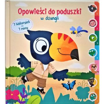 Opowieści do poduszki - W dżungli