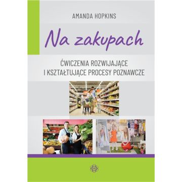 Na zakupach. Ćw. rozwijające i kształtujące...