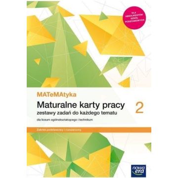 MATeMAtyka LO 2 ZPR Maturalne Karty Pracy NE